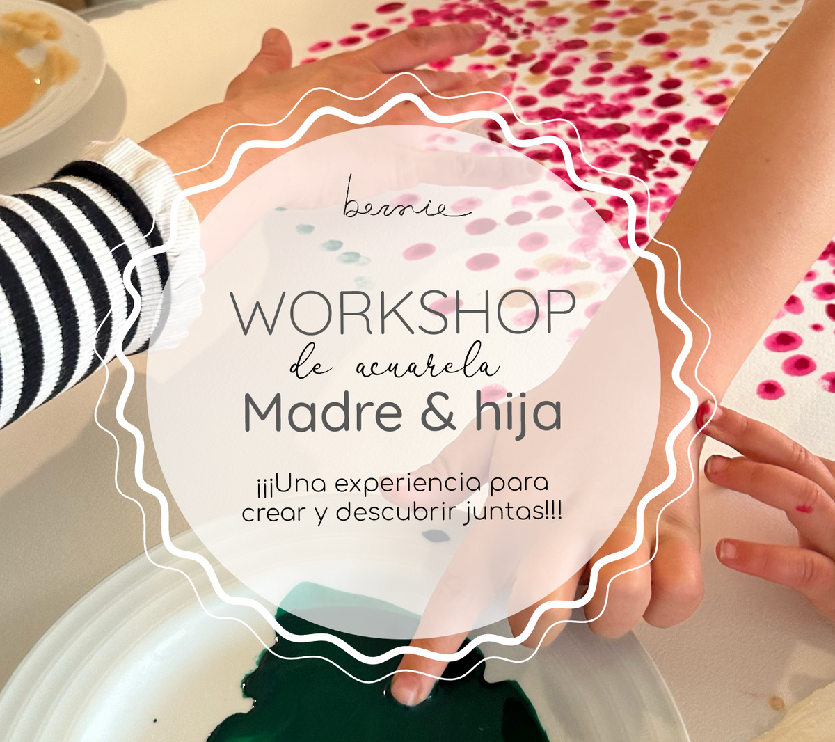 WORKSHOP Madre &amp; hija (miércoles 25)